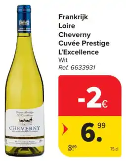 Carrefour Market Frankrijk Loire Cheverny Cuvée Prestige L'Excellence aanbieding