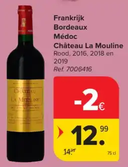 Carrefour Market Frankrijk Bordeaux Médoc Château La Mouline aanbieding