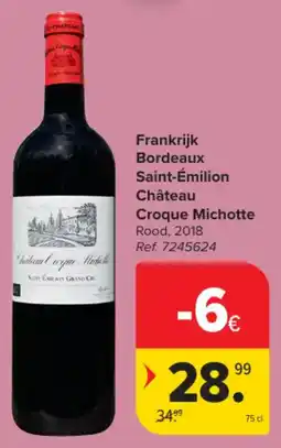 Carrefour Market Frankrijk Bordeaux Saint-Émilion Château Croque Michotte aanbieding