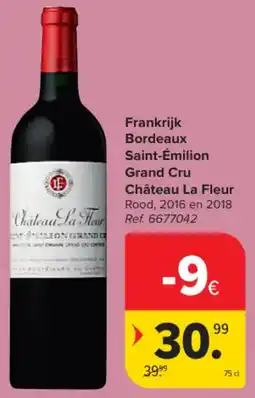 Carrefour Market Frankrijk Bordeaux Saint-Émilion Grand Cru Château La Fleur aanbieding
