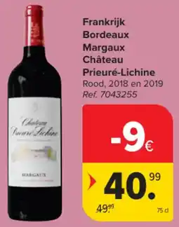 Carrefour Market Frankrijk Bordeaux Margaux Château Prieuré-Lichine aanbieding