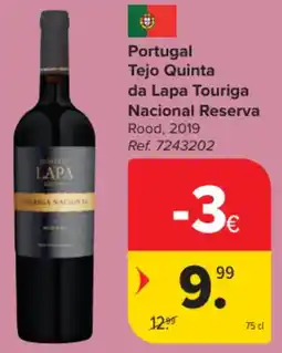 Carrefour Market Portugal Tejo Quinta da Lapa Touriga Nacional Reserva aanbieding