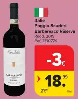 Carrefour Market Italië Poggio Scuderi Barbaresco Riserva aanbieding