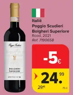 Carrefour Market Italië Poggio Scudieri Bolgheri Superiore aanbieding