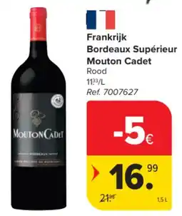 Carrefour Market Frankrijk Bordeaux Supérieur Mouton Cadet aanbieding