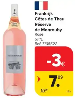 Carrefour Market Frankrijk Côtes de Thau Réserve de Monrouby aanbieding