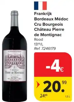 Carrefour Market Frankrijk Bordeaux Médoc Cru Bourgeois Château Pierre de Montignac aanbieding