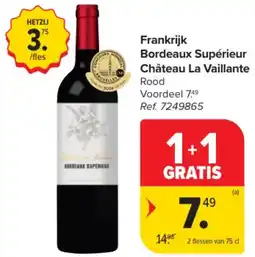 Carrefour Market Frankrijk Bordeaux Supérieur Château La Vaillante aanbieding