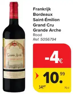 Carrefour Market Frankrijk Bordeaux Saint-Émilion Grand Cru Grande Arche aanbieding