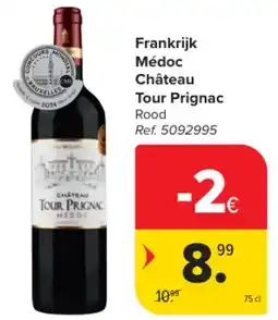 Carrefour Market Frankrijk Médoc Château Tour Prignac aanbieding