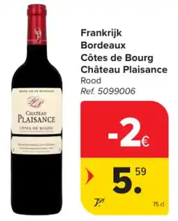 Carrefour Market Frankrijk Bordeaux Côtes de Bourg Château Plaisance aanbieding
