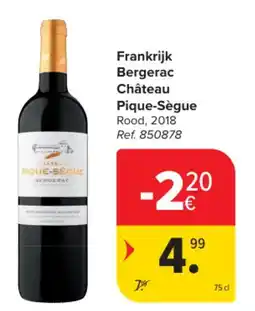 Carrefour Market Frankrijk Bergerac Château Pique-Sègue aanbieding