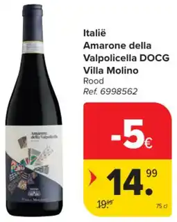 Carrefour Market Italië Amarone della Valpolicella DOCG Villa Molino aanbieding
