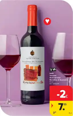 Carrefour Market Italië Toscane Querciarossa Morellino di Scansano aanbieding
