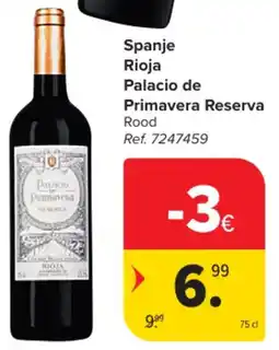 Carrefour Market Spanje Rioja Palacio de Primavera Reserva aanbieding