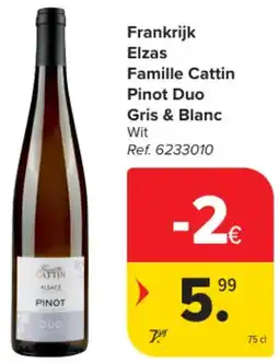 Carrefour Market Frankrijk Elzas Famille Cattin Pinot Duo Gris & Blanc aanbieding