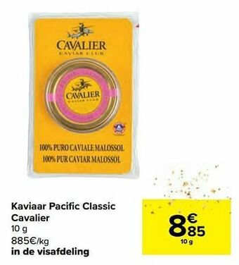 Carrefour Market Kaviaar pacific classic cavalier aanbieding