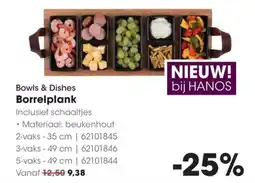 Hanos Bowls & dishes borrelplank aanbieding