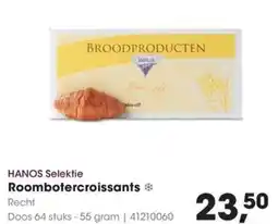 Hanos Hanos selektie roombotercroissants recht aanbieding