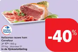 Carrefour Italiaanse rauwe ham Carrefour aanbieding