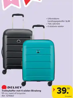 Carrefour Delsey Trolleykoffer met 4 wielen Binalong aanbieding