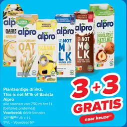Carrefour Plantaardige drinks, This is not Milk of Barista Alpro aanbieding