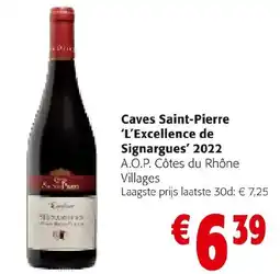 Colruyt Caves Saint-Pierre 'L'Excellence de Signargues' 2022 aanbieding