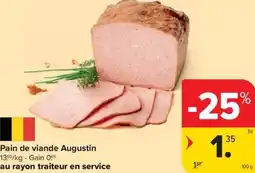 Carrefour Pain de viande Augustin aanbieding