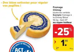 Carrefour Chimay Fromage aanbieding