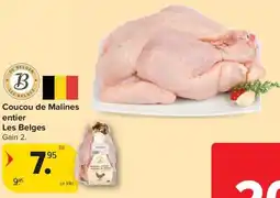 Carrefour Coucou de Malines entier Les Belges aanbieding