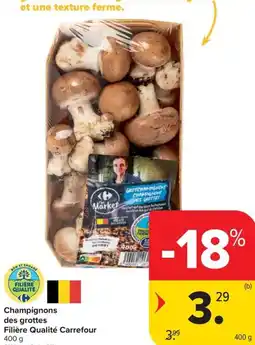 Carrefour Champignons des grottes aanbieding