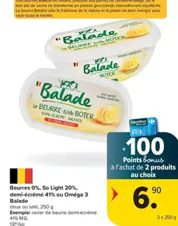 Carrefour Balade Beurres 0%, So Light 20%, demi-écrémé 41% ou Oméga 3 aanbieding