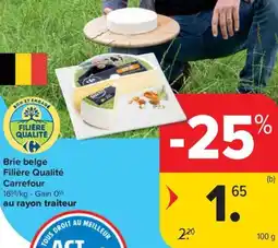 Carrefour Brie belge Filière Qualité Carrefour aanbieding