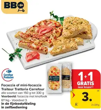 Carrefour Focaccia of mini-focaccia Traiteur Trattoria Carrefour aanbieding