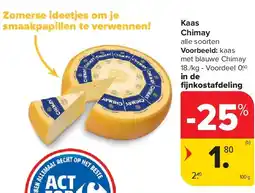 Carrefour Kaas Chimay aanbieding