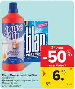 Carrefour Remy, Mousse de Lin en Blan aanbieding