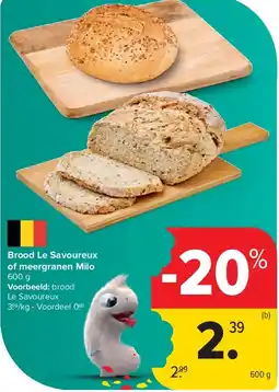 Carrefour Brood Le Savoureux of meergranen Milo aanbieding