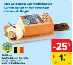 Carrefour Abdijkaas Kwaliteitsketen Carrefour aanbieding