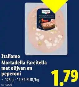 Lidl Italiamo Mortadella Farcitella met olijven en peperoni aanbieding