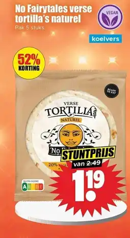 Dirk No Fairytales verse tortilla's naturel aanbieding