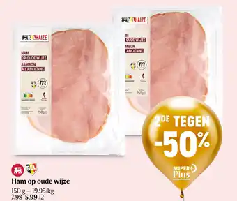 Delhaize Ham op oude wijze aanbieding