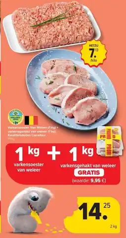 Carrefour Market Varkensoester Van Weleer + Varkensgehakt van Weleer Kwaliteitsketen Carrefour aanbieding