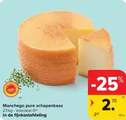 Carrefour Market Manchego pure schapenkaas aanbieding