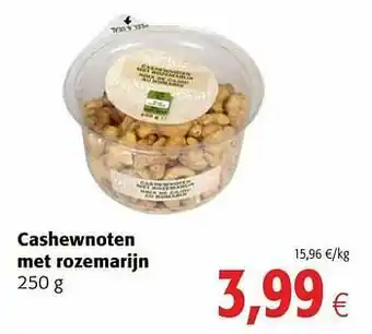 Colruyt Cashewnoten met rozemarijn aanbieding