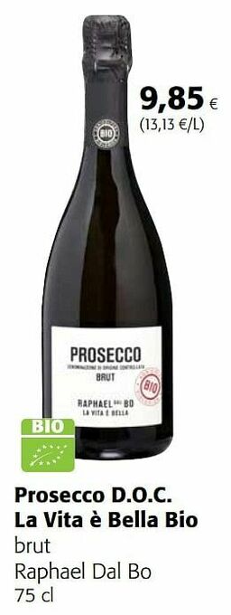 Colruyt Prosecco d.o.c. la vita è bella bio brut raphael dal bo aanbieding