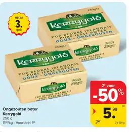 Carrefour Ongezouten boter Kerrygold aanbieding