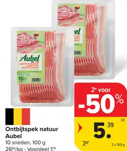 Carrefour Ontbijtspek natuur Aubel aanbieding