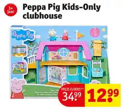 Kruidvat Peppa Pig Kids Only clubhouse aanbieding