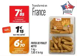 Netto Frites De Poulet Netto aanbieding