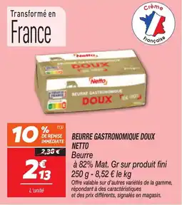 Netto Beurre gastronomique doux netto aanbieding